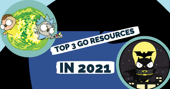 Top 3 Resources to Learn Go Programing from Scratch in 2021