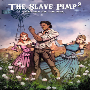 The Slave Pimp: Return Of The Mac